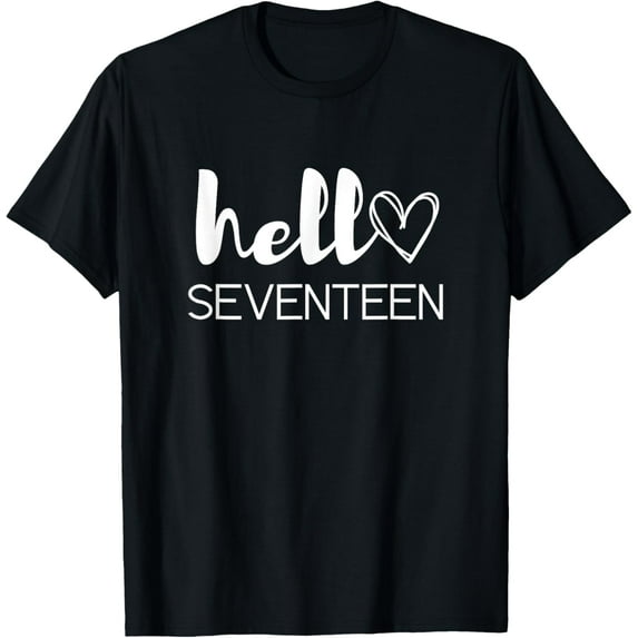 17 Years Old Girls 17th Birthday Teen Hello Seventeen T-ShirtMen and women, Black T-shirt, size: Extra large