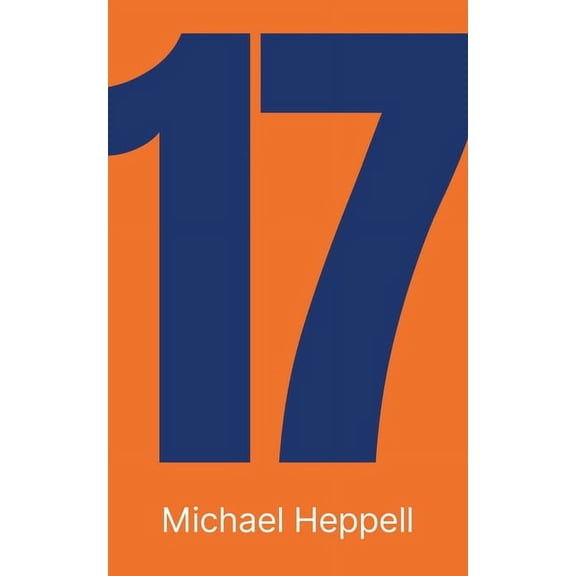 17: Your Ultimate Guide to a Better, Brilliant You (Paperback)