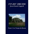 thumbnail image 1 of 1717-2017 DRUIDE Tome 1 Le Temps du Roman, (Paperback), 1 of 1