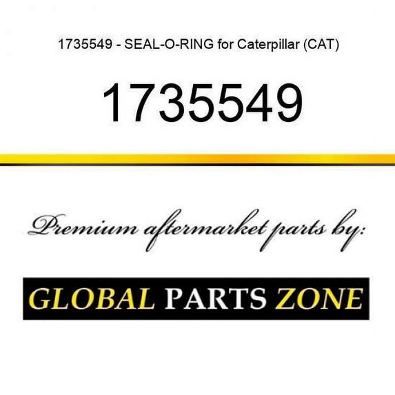 1735549 - SEAL-O-RING for Caterpillar (CAT)