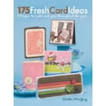 thumbnail image 1 of Pre-Owned 175 Fresh Card Ideas: Designs to Make and Give Throughout the Year (Paperback) 144030792X 9781440307928, 1 of 1