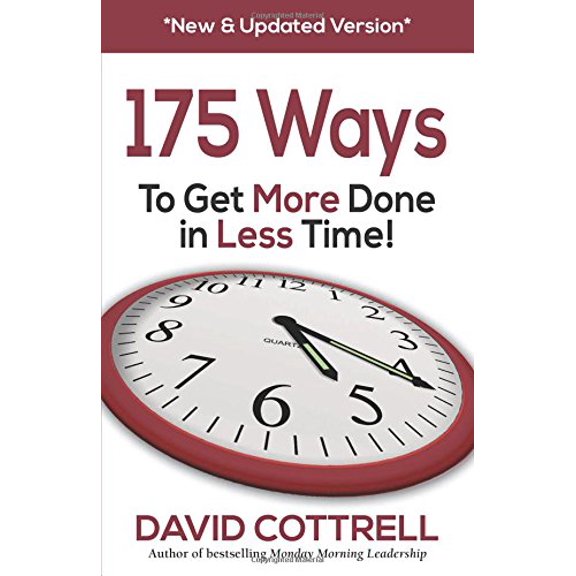 Pre-Owned 175 Ways To Get More Done in Less Time *New & Updated Version (Unknown) 0982124627 9780982124628