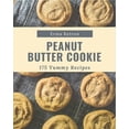 thumbnail image 1 of 175 Yummy Peanut Butter Cookie Recipes: From The Yummy Peanut Butter Cookie Cookbook To The Table (Paperback), 1 of 1