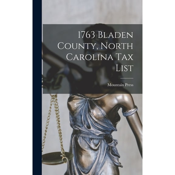 1763 Bladen County, North Carolina tax List (Hardcover)