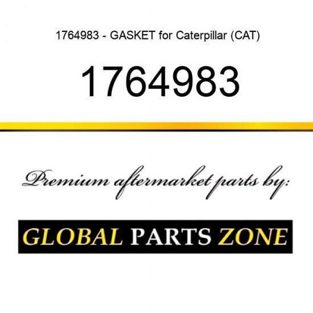 1764983 - GASKET for Caterpillar (CAT)