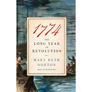 1774 The Long Year of Revolution, Paperback