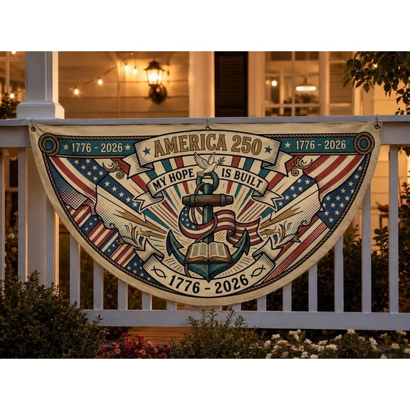 1776 2026 flag, 250 years flag, My Hope Is Built America 250 Fence Flag | Anchor Cross Bible Dove Christian Patriotic Porch Decor