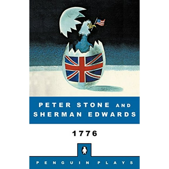 Pre-Owned 1776: A Musical Play (Paperback) 0140481397 9780140481396