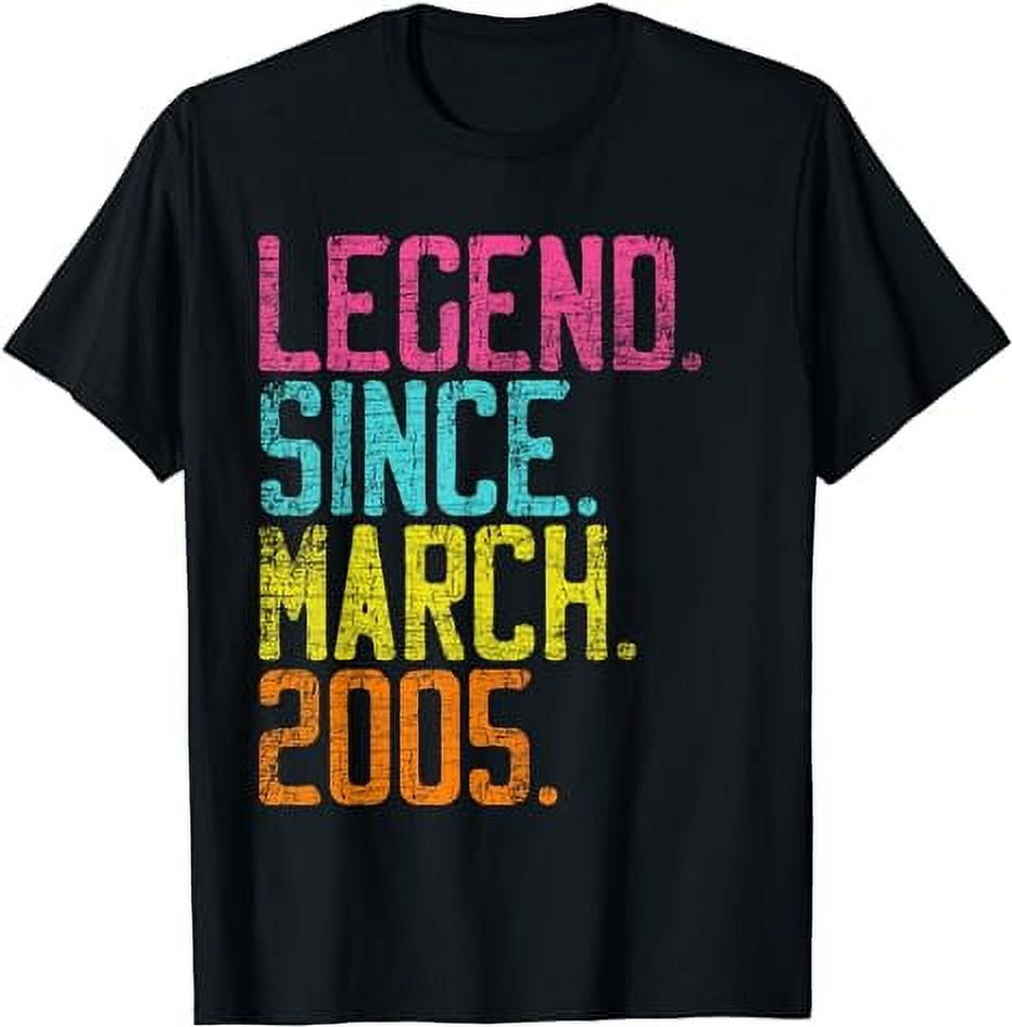 17th Birthday Gifts - Legend Since March 2005 T-Shirt - Walmart.com