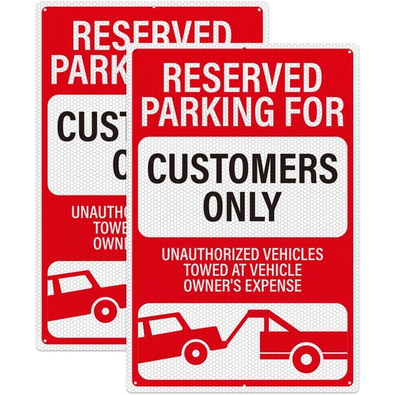 18"  12" Customer Parking Only Sign Reflective Aluminum 2 Pack Unauthorized Vehicles Will Be Towed Signs Rust Free Metal Reserved Parking Signage for Business