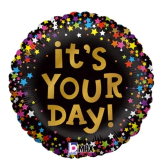 18" IT'S YOUR DAY Balloon Party Supplies Decorations Foil Mylar Balloon