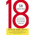 thumbnail image 1 of Pre-Owned 18 Minutes: Find Your Focus, Master Distraction, and Get the Right Things Done (Paperback) 0446583405 9780446583404, 1 of 1