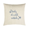 thumbnail image 1 of 18" Natural Pumice and Blue Single Embroidered Decorative "Baby It's Cold Outside" Square Lumbar Pillow, 1 of 1