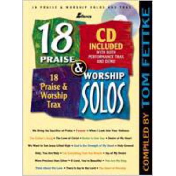 Pre-Owned 18 Praise and Worship Solos: CD included, with both performance trax and demo for Medium and High Voice (Paperback) 0834172852 9780834172852