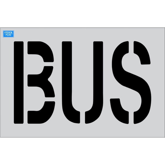18" Word - BUS Parking Lot Pavement Marking Stencil Thickness: .125