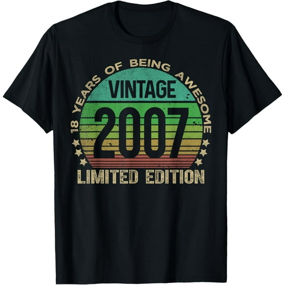 18 Year Old Gifts Vintage 2007 Limited Edition 18th Birthday T-Shirt