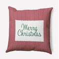 thumbnail image 1 of 18" x 18" Simply Daisy Merry Christmas Ticking Polyester Indoor/Outdoor Pillow, Haute Red Qty 1, 1 of 3