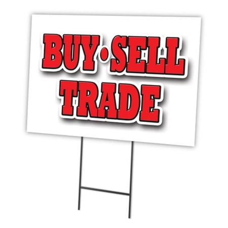 18 x 24 in. Buy Sell Trade Yard Sign & Stake