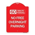 thumbnail image 1 of 18 x 24 in. Designer Series Sign - 60 Minute Parking - No Free Overnight Parking, Red & White, 1 of 1