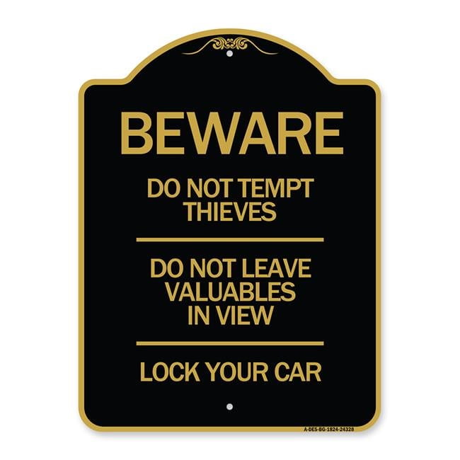 18 x 24 in. Designer Series Sign - Beware Do Not Tempt Thieves - Do Not ...