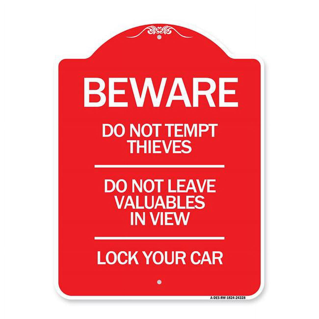 18 x 24 in. Designer Series Sign - Beware Do Not Tempt Thieves - Do Not ...