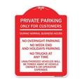 thumbnail image 1 of 18 x 24 in. Designer Series Sign - Only for Customers During Normal Business Hours No Overnight Parking No Trucks At Anytime Unauthorized Vehicle Towed, Red & White, 1 of 1