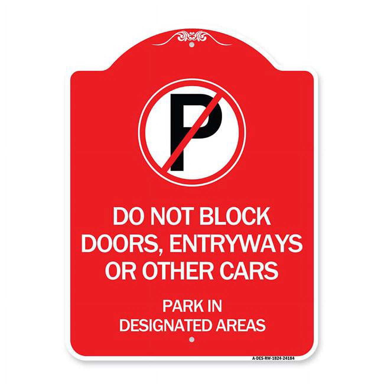 18 x 24 in. Designer Series Sign - Do Not Block Doors Enter Ways or ...