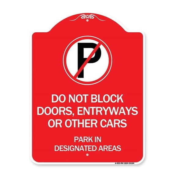 18 x 24 in. Designer Series Sign - Do Not Block Doors Enter Ways or ...