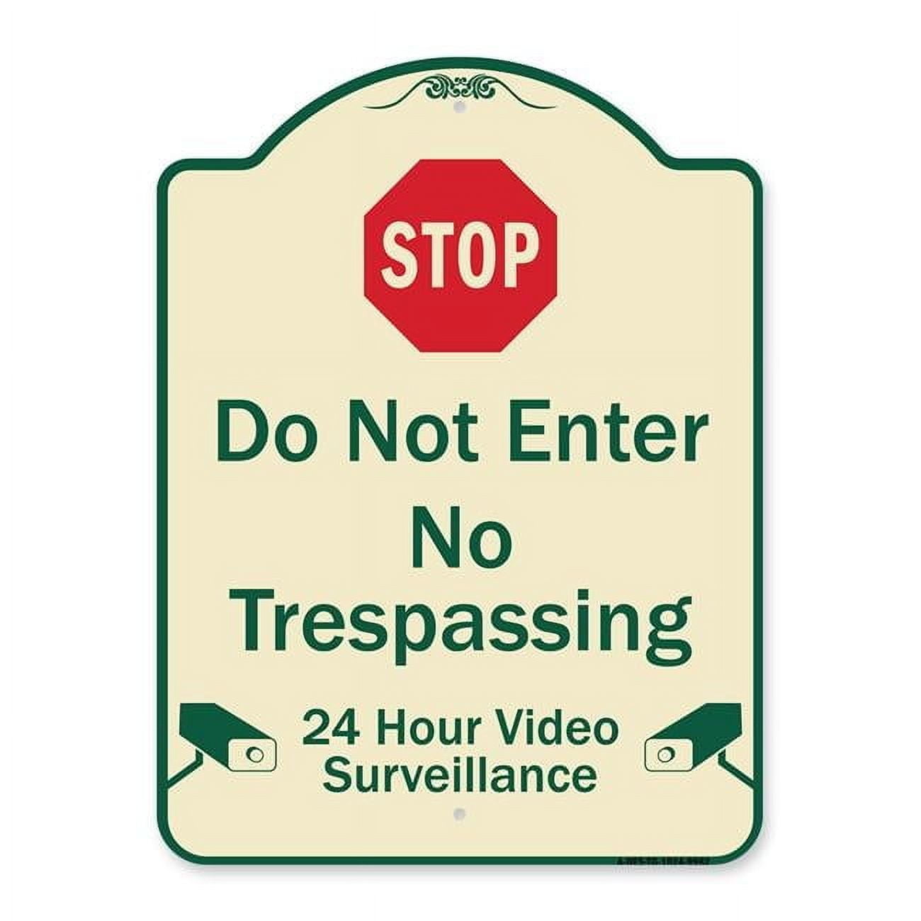 18 x 24 in. Designer Series Sign - Do Not Enter 24 Hour Video ...
