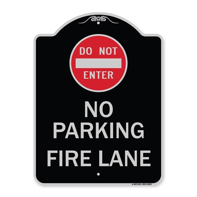 18 x 24 in. Designer Series Sign - Do Not Enter No Parking Fire Lane ...
