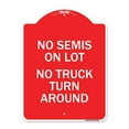 thumbnail image 1 of 18 x 24 in. Designer Series Sign - Driveway Sign No Semis on Lot No Truck Turn Around, Red & White, 1 of 1