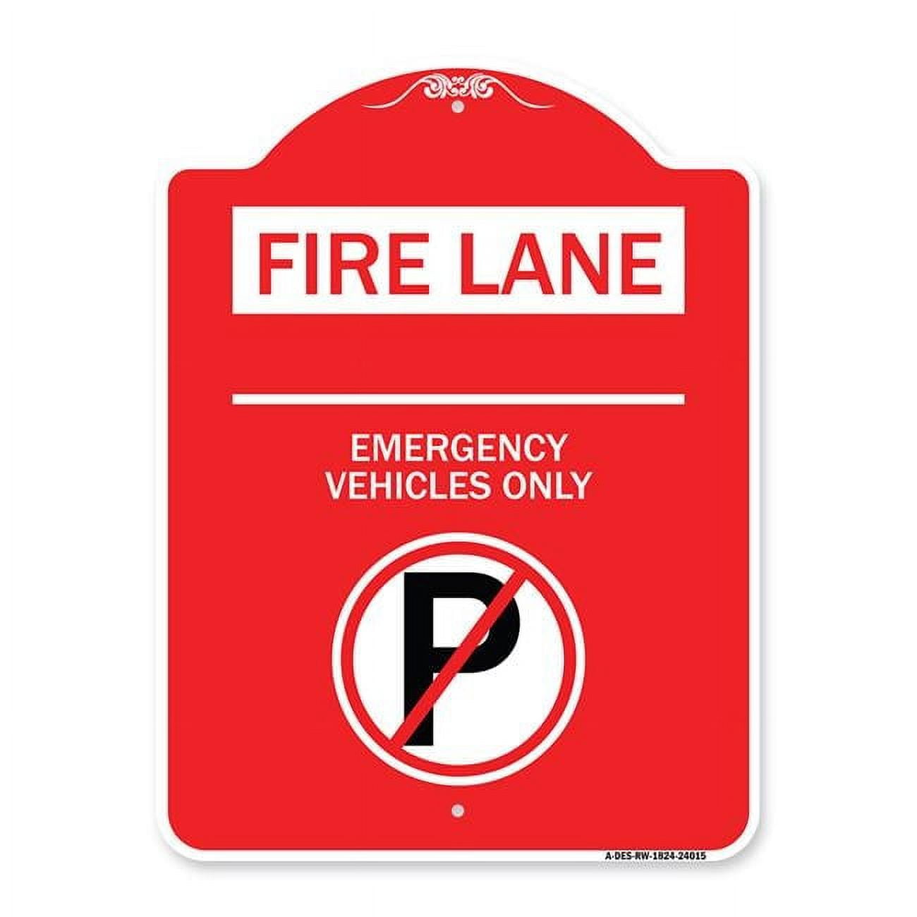 18 x 24 in. Designer Series Sign - Fire Lane Emergency Vehicles Only
