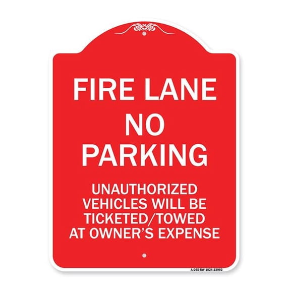 18 x 24 in. Designer Series Sign - Fire Lane No Parking Unauthorized ...