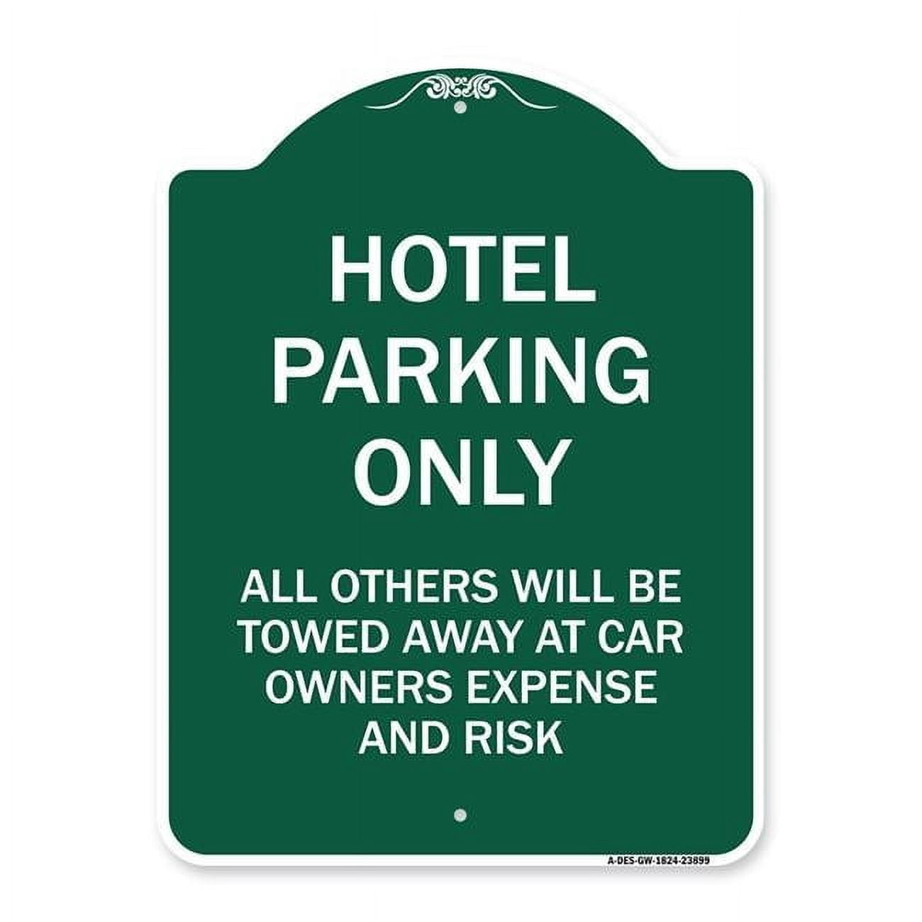18 x 24 in. Designer Series Sign - Hotel Parking Only All Others Towed ...
