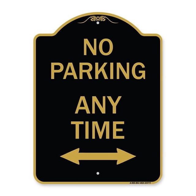 18 x 24 in. Designer Series Sign - No Parking Anytime with ...