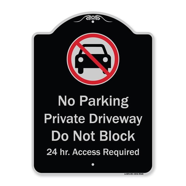 18 x 24 in. Designer Series Sign - No Parking Private Driveway Do Not ...