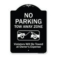 thumbnail image 1 of 18 x 24 in. Designer Series Sign - No Parking Tow Away Zone Violators Will Be Towed At Vehicle Owners Expense, Black & White, 1 of 1