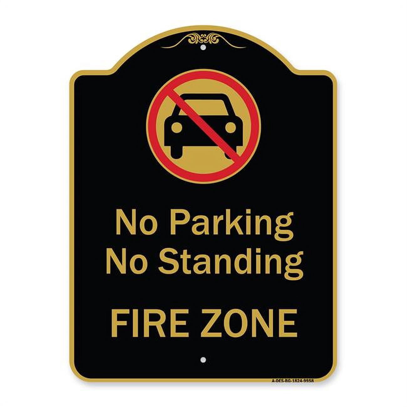 18 x 24 in. Designer Series Sign - No Parking or Standing Fire Zone ...