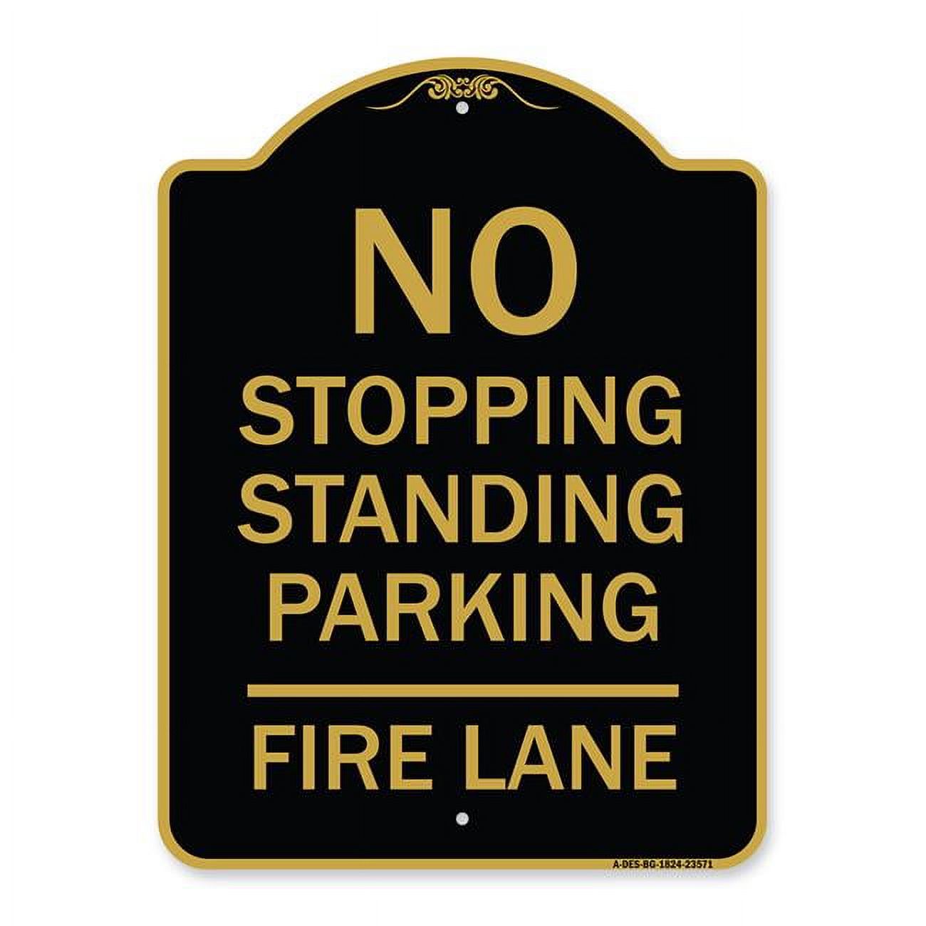 18 x 24 in. Designer Series Sign - No Stopping Standing Parking - Fire ...