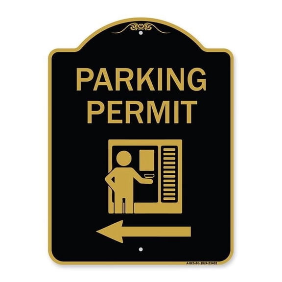 18 x 24 in. Designer Series Sign - Parking Permit with Left Arrow Symbol, Black & Gold