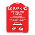 thumbnail image 1 of 18 x 24 in. Designer Series Sign - No Parking - Private & Active Driveway Do Not Block Unauthorized Vehicles Will Be Cited & Towed At Owners Expense, Red & White, 1 of 1