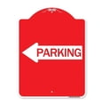 thumbnail image 1 of 18 x 24 in. Designer Series Sign - Parking with Left Arrow, Red & White, 1 of 1