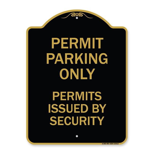 18 x 24 in. Designer Series Sign - Permit Parking Only Permits Issued ...