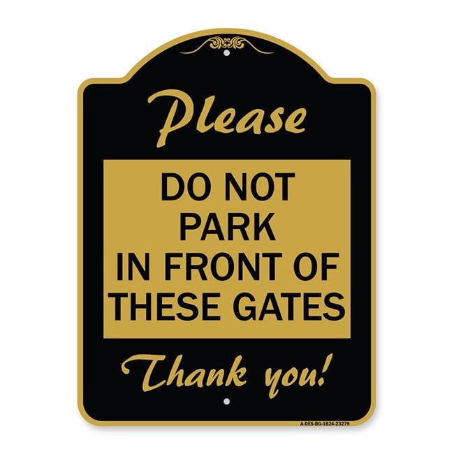 18 x 24 in. Designer Series Sign - Please Do Not Park in Front of These ...