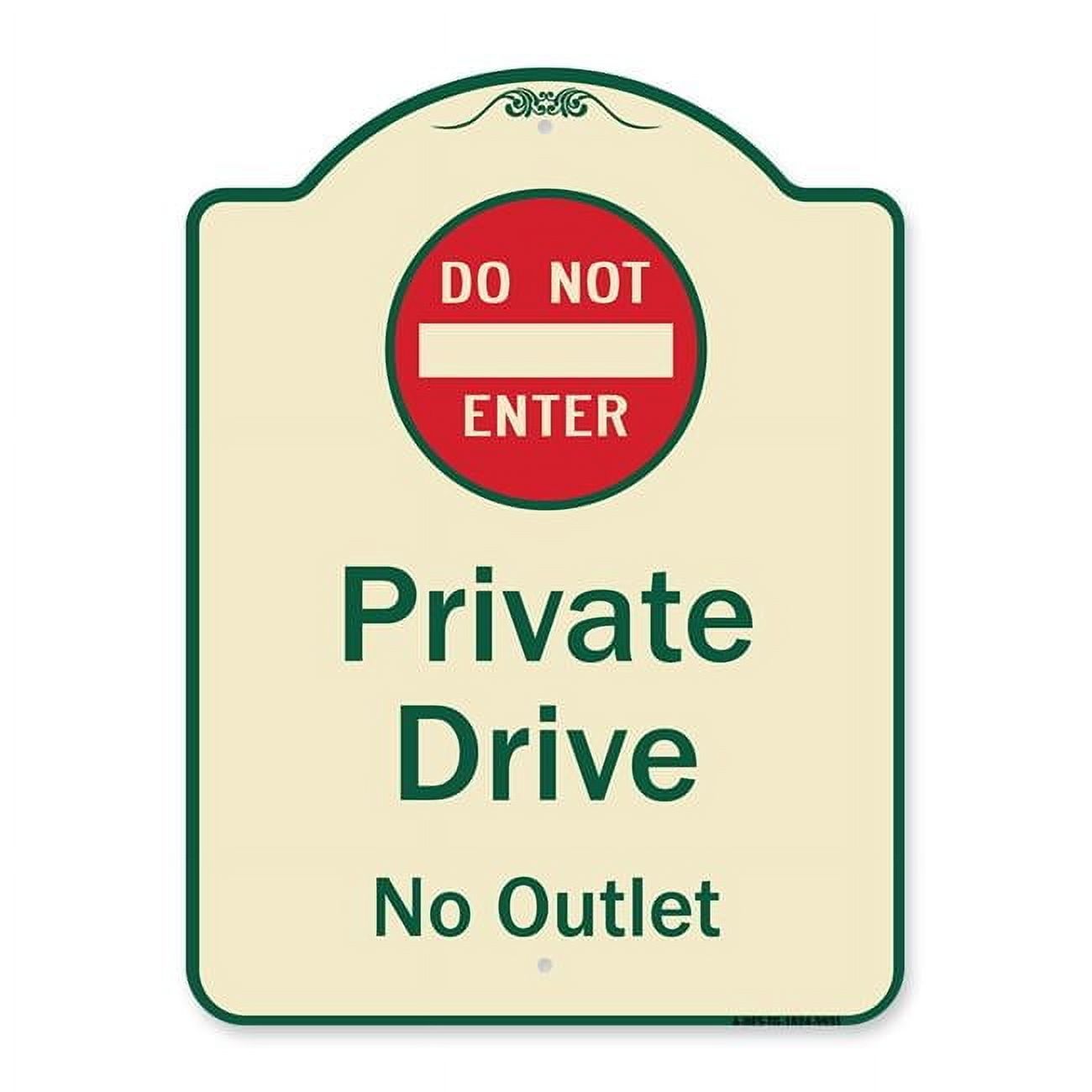 18 x 24 in. Designer Series Sign - Private Drive No Outlet with Do Not ...