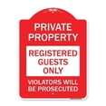 thumbnail image 1 of 18 x 24 in. Designer Series Sign - Registered Guests Only Violators Will Be Prosecuted, Red & White, 1 of 1