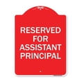 thumbnail image 1 of 18 x 24 in. Designer Series Sign - Reserved for Assistant Principal, Red & White, 1 of 1