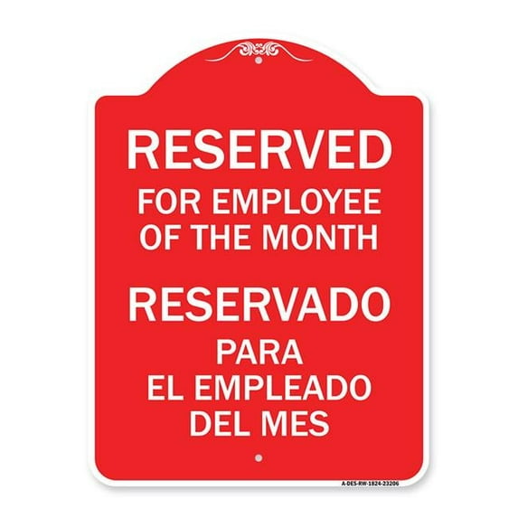 18 x 24 in. Designer Series Sign - Reserved for Employee of the Month - Reservado Para El Empleado Del Mes, Red & White