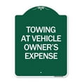 thumbnail image 1 of 18 x 24 in. Designer Series Sign - Towing At Vehicle Owners Expense, Green & White, 1 of 1