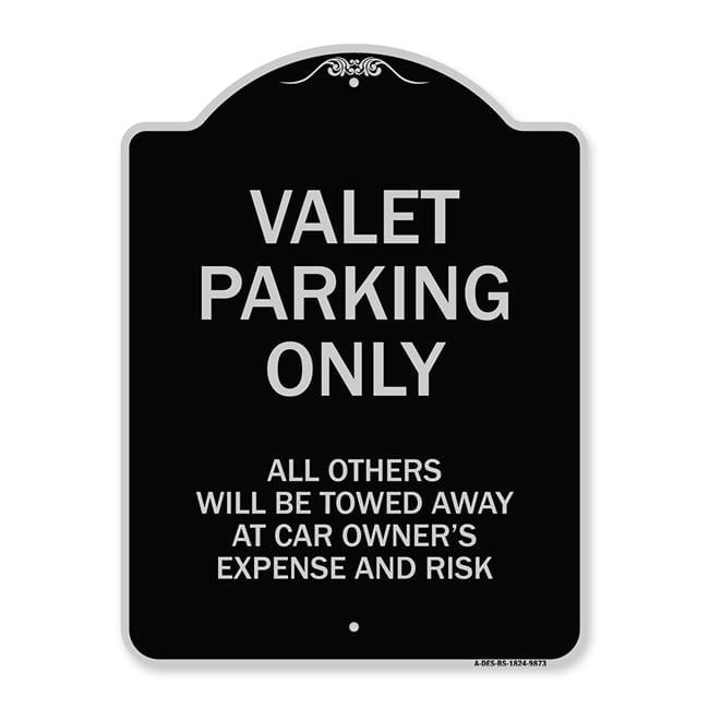18 x 24 in. Designer Series Sign - Valet Parking Only All Others Will ...